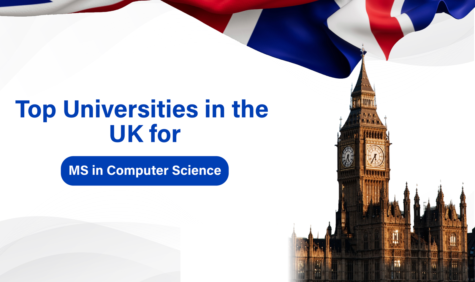 Top Universities in the UK for MS in Computer Science